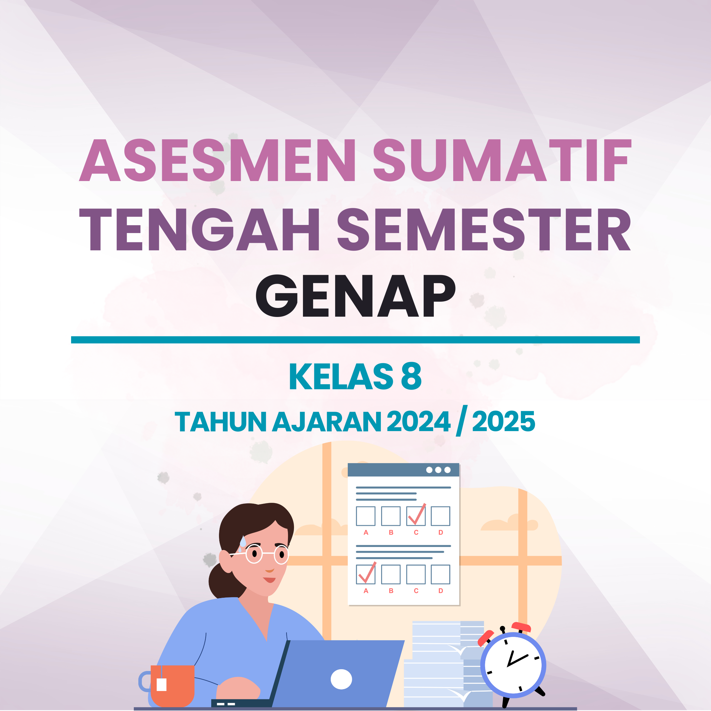ASESMEN SUMATIF TENGAH SEMESTER KELAS 8